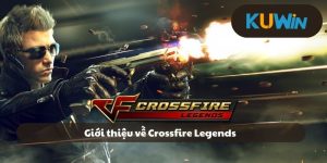 Crossfire Legends: Tái hiện huyền thoại FPS trên di động
