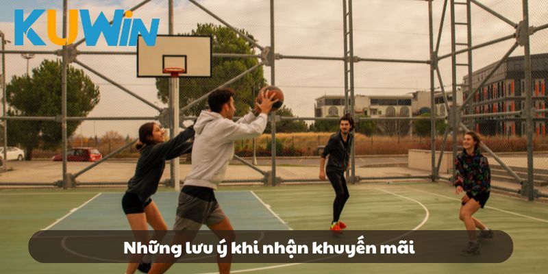 Những lưu ý khi nhận khuyến mãi