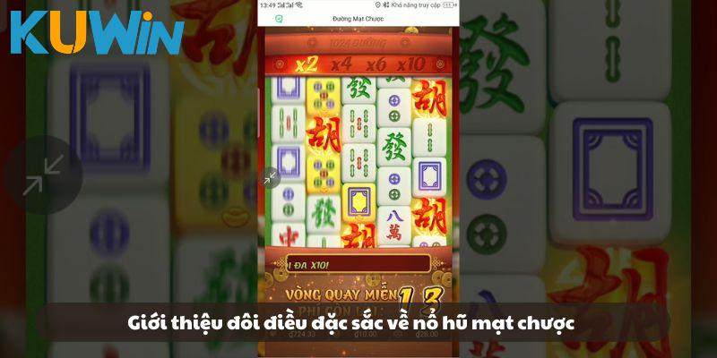 Sơ lược thông tin về nổ hũ mạt chược