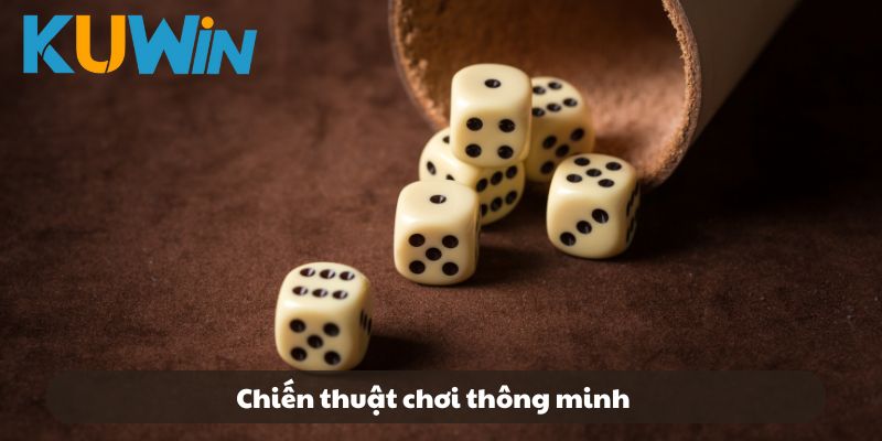 Chiến thuật chơi thông minh