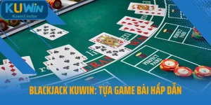 Blackjack Kuwin