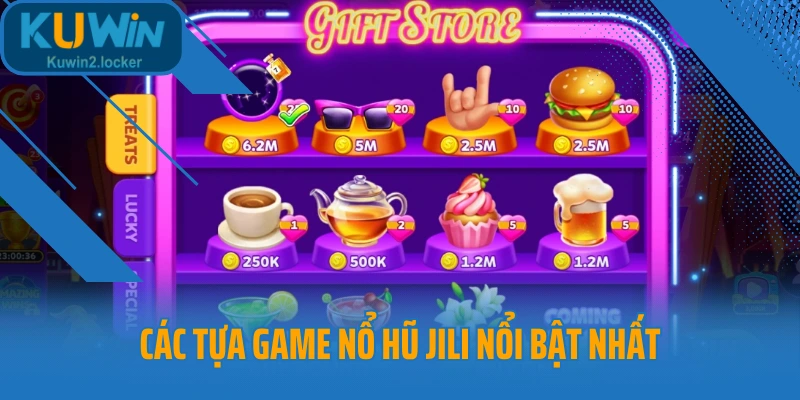 Các tựa game nổ hũ JILI nổi bật nhất