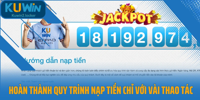 Hoàn thành quy trình nạp tiền chỉ với vài thao tác