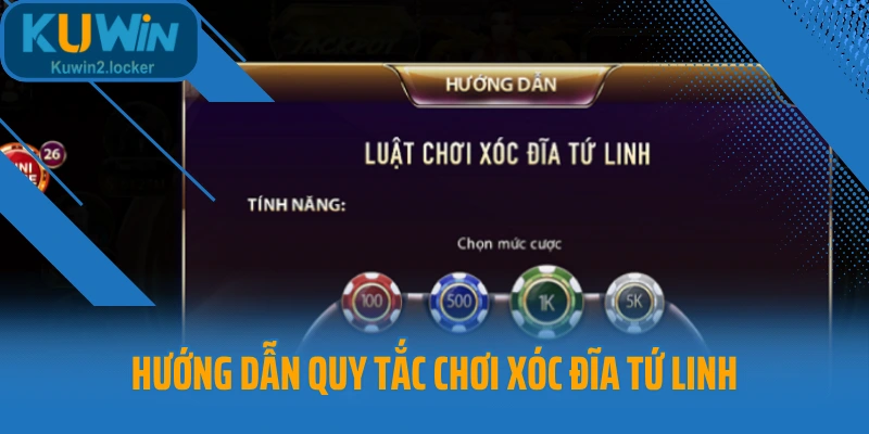 Hướng dẫn quy tắc chơi xóc đĩa tứ linh