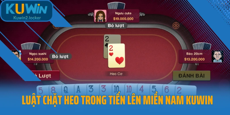 Luật chặt heo trong tiến lên miền Nam Kuwin