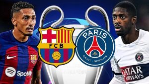 Nhận định soi kèo Barcelona vs Paris Saint-Germain