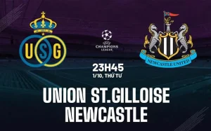 Nhận định soi kèo Union Saint Gilloise vs Newcastle United